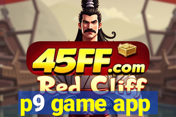 p9 game app